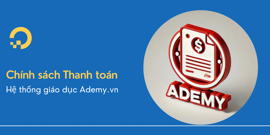 Chính sách thanh toán trên Ademy Việt Nam